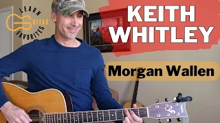 How to play Keith Whitley by Morgan Wallen | Guitar Lesson