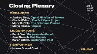 Closing Plenary: 2021 Skoll World Forum