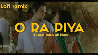 O Re Piya (Lo-fi remix) Rahat Fateh Ali Khan | Bollywood Lofi | Earphones recommended