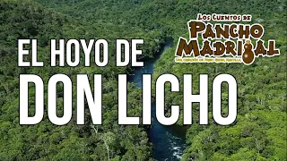 Cuentos de Pancho Madrigal -  El Hoyo de Don Licho -  El Indio Inacio