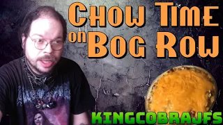 Chow Time on Bog Row - KingCobraJFS