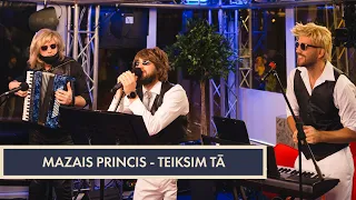 Mazais Princis - Teiksim tā | #DodPieci 2020