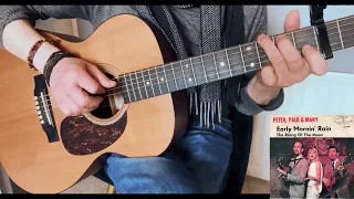 ‘Early Mornin’ Rain’ Peter, Paul & Mary vsn - Guitar Chords (Standard - Capo 3)