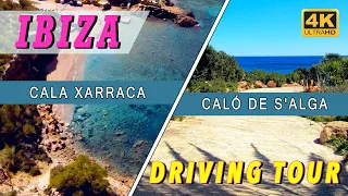 IBIZA: Cala Xarraca / Caló de s'Alga - Driving Tour (4K Ultra HD)