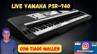 LIVE - YAMAHA PSR-740 (ANO DE 1999) - (O MELHOR PSR DA DECADA DE 90) - COM TIAGO MALLEN  #118 #live