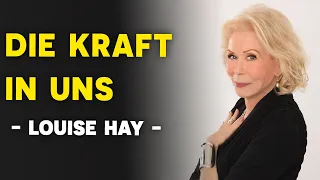 Entdecken Sie Ihre innere Stärke: Wählen Sie Verantwortung statt Schuld - Louise Hay!