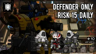 [Arknights] CC#5 11 Defender Only - Daily 5 Max Risk 15