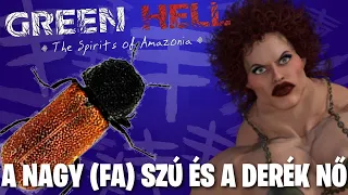 A NAGY (FA) SZÚ ÉS A DERÉK NŐ | Green Hell Spirits of Amazonia #1