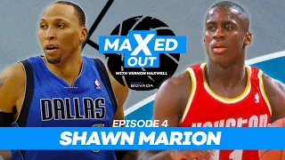 Shawn Marion's Untold Stories | MaXed Out #4 /w Vernon Maxwell