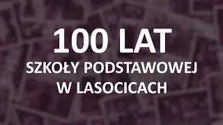 100-lecie Szkoły Podstawowej w Lasocicach 720p