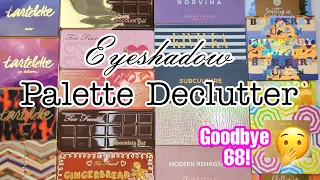 EYESHADOW PALETTE DECLUTTER | I'm Finally Doing This!