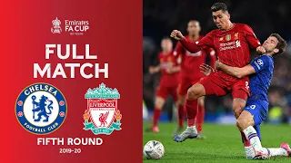 FULL MATCH | Chelsea v Liverpool | Emirates FA Cup Fifth Round 2019-20