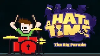 A Hat in TIme - The Big Parade On Drums! -- The8BitDrummer