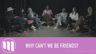 9. Why Can't We Be Friends?  - What If We Were Real Talk Show - Episode 9  #RelationshipGoals