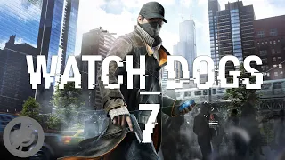 Watch Dogs Прохождение Без Комментариев На ПК На 100% Часть 7 - Открой свой мир