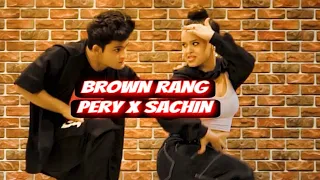 Brown Rang | Pery Sheetal | Sachin Sharma | Dance Cover