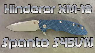 Hinderer XM-18 3.5 Spanto S45VN & Comparison to Other Blade Shapes