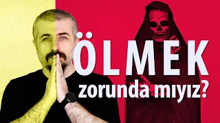 Ölmek Zorunda mıyız? - Bölüm-1