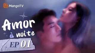 [PT-BR]Amor à noite| Episódio 1 Completo (Love At Night) | MangoTV Portugues