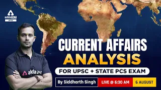 6th August Current Affairs 2022 | UPSC Current Affairs 2022 | Current Affairs By Siddharth Singh