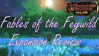 DDO Fables of the Feywild Expansion Review