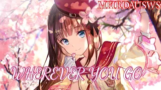 Nightcore - Wherever you go [ Pierse & Sarah Reynolds ] - Lyrics