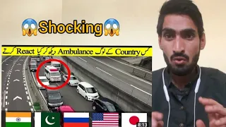 How people react to Ambulance in different Countries