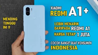 Jangan Beli REDMI A1, Mending Tunggu ini Saja !! XIAOMI REDMI A1+ Resmi Indonesia