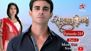 Saraswatichandra - Season 1 | Episode  265 - Part 1