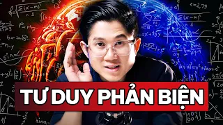 Tư Duy Phản Biện (Critical Thinking) - KHÔNG KHÓ nếu biết 4 bước sau! | Huỳnh Duy Khương