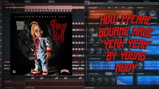 How Pi'erre Bourne made "Yeah Yeah" by Young Nudy (Reprod. Mind Brand)