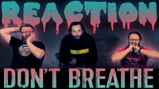 Don't Breathe (2016) MOVIE REACTION!!