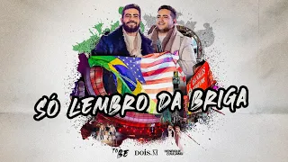 Henrique e Juliano - Só Lembro da Briga - DVD To Be em Brasília (Áudio)
