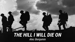 [ Lyrics + Vietsub ] Alec Benjamin - The Hill I Will Die On (Demo)