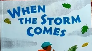 When the Storm Comes by Linda Ashman | Read Aloud