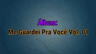 Mancha de Batom - Me Guardei Pra Você (Letra)