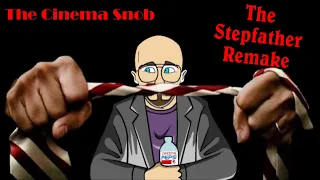 The Stepfather Remake - The Cinema Snob