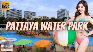 Pattaya Water Park 🌊👙 Round tour through the water park between Pattaya/Jomtien Thailand March 2021