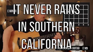 How to Play "It Never Rains in Southern California" by Albert Hammond (Guitar)