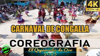 CARNAVAL DE CONGALLA - QAMTA MUNANI PERU / Quepamacho de Oro 2023