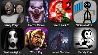 Granny Chapter Two, Horror Clown, Death Park 2, Stickman Jailbreak, Slendrina Asylum,Witch Cry,Bendy