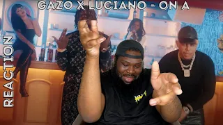 GAZO x LUCIANO - ON A (UK REACTION) // REACTING TO FRENCH DRILL