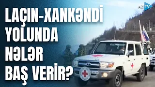 Aksiyanın 74-cü günündə Laçın-Xankəndi yolunda nələr baş verir? | Şuşadan BİRBAŞA BAĞLANTI