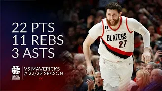 Jusuf Nurkic 22 pts 11 rebs 3 asts vs Mavericks 22/23 season