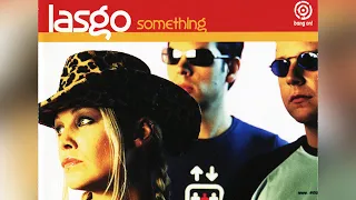 Lasgo - Something (Alex K Mix)