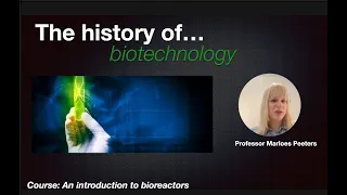 The history of biotechnology