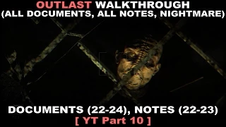 Outlast Walkthrough part 10 (All documents, All notes, Nightmare, 60fps, No commentary ✔)