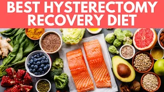 Physical Therapy Hysterectomy Recovery Diet for FAST HEALING, GAS and CONSTIPATION