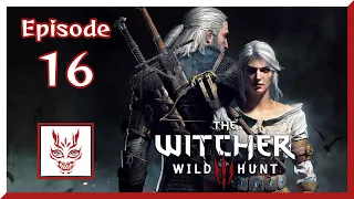 The Witcher 3: Wild Hunt - Episode 16 with Ruizu Feripe [PS5 Playthrough]