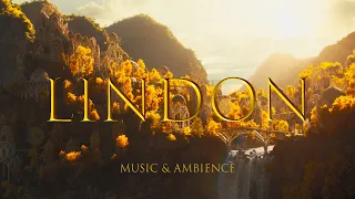 Middle Earth Rings of power | Lindon - Music & Ambience